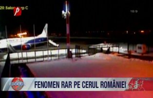 Fenomen rar pe cerul Romaniei