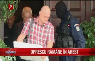 Oprescu ramane in arest