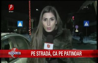 Pe strada ca pe patinoar