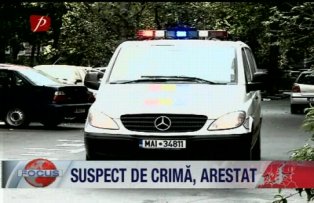 Suspect de crima arestat