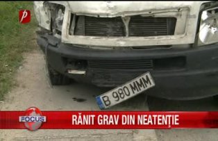 Ranit grav din neatentie