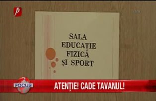 Atentie cade tavanul