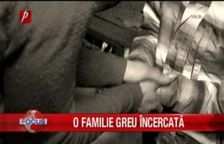 O familie greu incercata