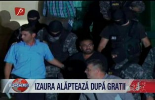 Izaura alapteaza dupa gratii