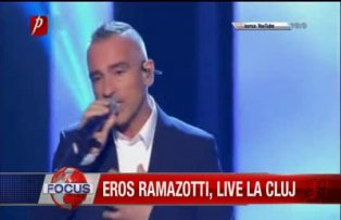 Eros Ramazzotti live la Cluj