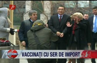 Vaccinati cu ser de import