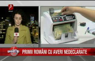 Primii Romani cu averi nedeclarate