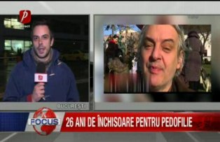 26 ani de inchisoare pentru pedofilie