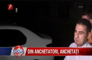 Din anchetatori, anchetaţi