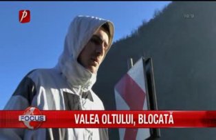 Valea Oltului blocata