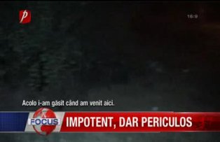 Impotent dar periculos