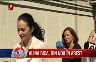 Alina Bica din nou în arest