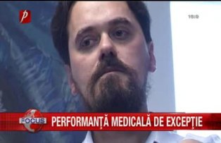 Performanta medicala de exceptie