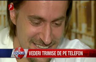 Vederi trimise de pe telefon