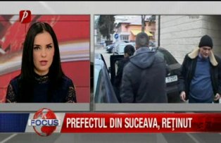 Prefectul din Suceava, reţinut