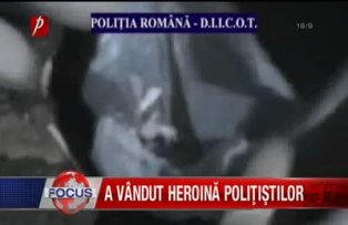 A vândut herionă poliţistilor