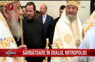 Sarbatoare in dealul Mitropoliei