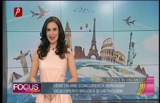 Focus în vacanţă: descoperiţi Bruges şi Giethoorn!