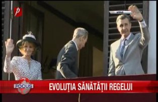 Evoluţia sănătăţii Regelui