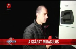 A scapat miraculos