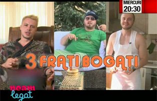 Povestea celor trei fraţi bogaţi începe miercuri, la 20:30, la Neam legat!