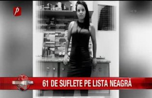 61 de suflete pe lista neagra