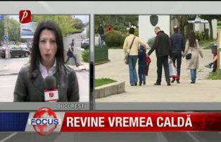 Revine vremea caldă