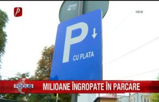 Milioane ingropate in parcare