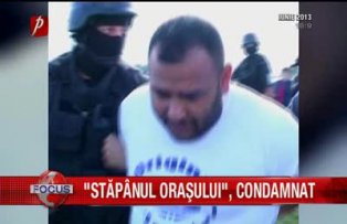 “Stăpânul oraşului" Timişoara, condamnat