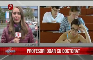 Profesori doar cu doctorat