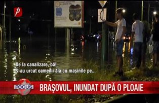 Brasovul, inundat dupa o ploaie