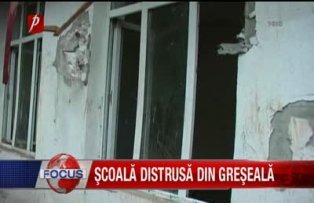 Scoală distrusă din greseală