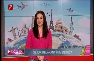 Focus in vacanta: Sejur relaxant in Menorca