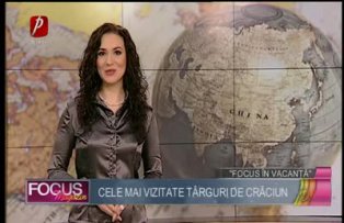 Focus în vacanţă: cele mai vizitate târguri de Crăciun