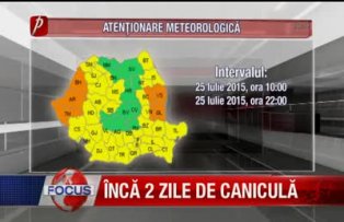 Încă 2 zile de canicula