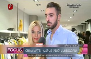 Crina Matei i-a spus "adio" lui Bogdan!