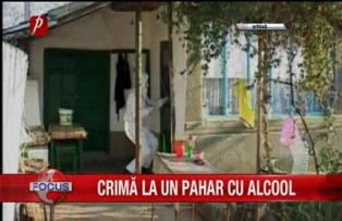 Crima la un pahar cu alcool