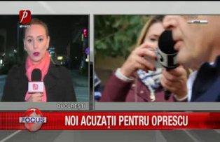 Noi acuzatii pentru Oprescu