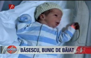 Basescu bunic de baiat