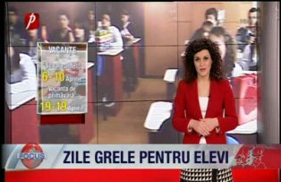 Zile grele pentru elevi