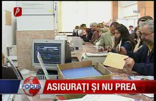 Asiguraţi şi nu prea