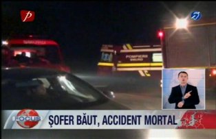 Focus ora 14:00./ Sofer baut, accident mortal