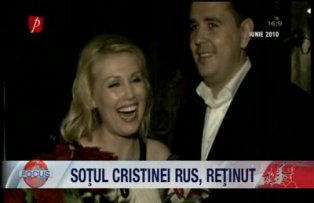 Sotul Cristinei Rus retinut