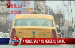 A merge sau a nu merge cu taxiul