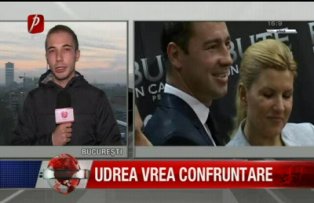 Udrea vrea confruntare