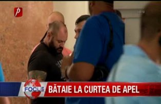 Bătaie la curtea de apel