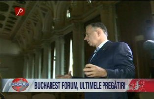 Bucharest Forum, ultimele pregatiri.