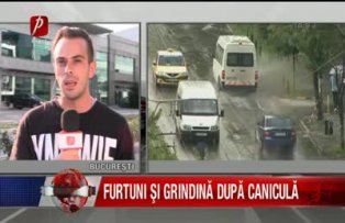 Furtuni si grindina dupa canicula