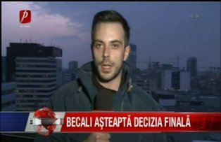 Becali asteapta decizia finala