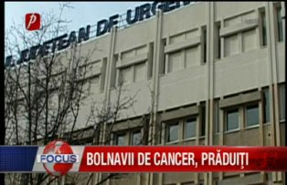 Bolnavii de cancer, praduiti